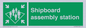 SL7244: Shipboard assembly station