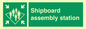SL7244: Shipboard assembly station