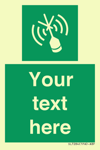 SL7284: Custom sign safe condition Emergency position beacon