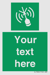 SL7284: Custom sign safe condition Emergency position beacon