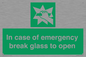 SV10399: In case of emergency break glass to open