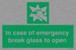 SV10399: In case of emergency break glass to open