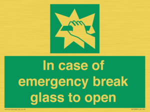 SV10399: In case of emergency break glass to open
