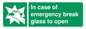 SV10399: In case of emergency break glass to open