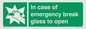 SV10399: In case of emergency break glass to open