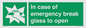 SV10399: In case of emergency break glass to open