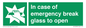 SV10399: In case of emergency break glass to open