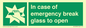 SV10399: In case of emergency break glass to open