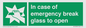 SV10399: In case of emergency break glass to open