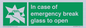 SV10399: In case of emergency break glass to open