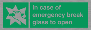 SV10399: In case of emergency break glass to open