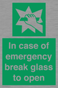 SV10399: In case of emergency break glass to open