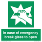 SV10399: In case of emergency break glass to open