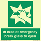 SV10399: In case of emergency break glass to open