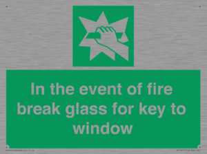SV10411: In the event of fire break glass for key to window