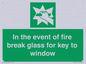 SV10411: In the event of fire break glass for key to window