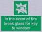 SV10411: In the event of fire break glass for key to window