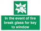 SV10411: In the event of fire break glass for key to window