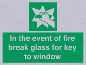 SV10411: In the event of fire break glass for key to window