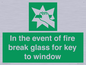 SV10411: In the event of fire break glass for key to window