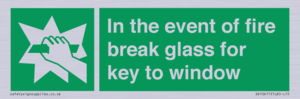 SV10411: In the event of fire break glass for key to window