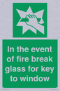 SV10411: In the event of fire break glass for key to window