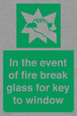 SV10411: In the event of fire break glass for key to window