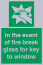 SV10411: In the event of fire break glass for key to window