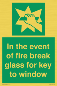 SV10411: In the event of fire break glass for key to window