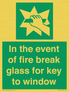 SV10411: In the event of fire break glass for key to window