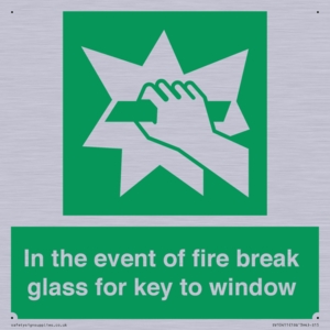 SV10411: In the event of fire break glass for key to window