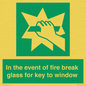 SV10411: In the event of fire break glass for key to window