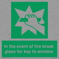 SV10411: In the event of fire break glass for key to window