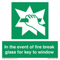 SV10411: In the event of fire break glass for key to window