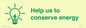 SV10482: Help us to conserve energy