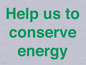 SV10508: Help us to conserve energy
