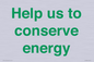 SV10508: Help us to conserve energy