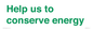 SV10508: Help us to conserve energy