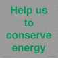 SV10508: Help us to conserve energy