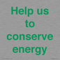 SV10508: Help us to conserve energy