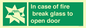 SV12920: In case of fire break glass to open door