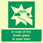 SV12920: In case of fire break glass to open door