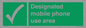 SV14701: Designated mobile phone use area
