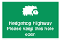 SV16852: Hedgehog Highway - Please keep this hole open