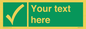 SV3003: Custom safe condition sign
