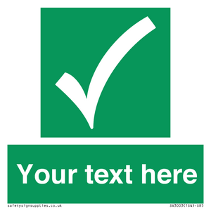 SV3003: Custom safe condition sign