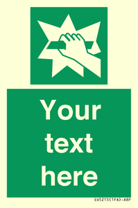 SV5215: Custom Break Glass Sign