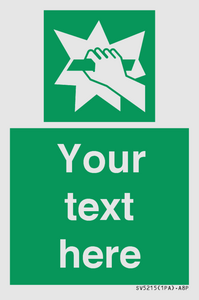 SV5215: Custom Break Glass Sign