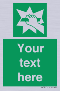 SV5215: Custom Break Glass Sign