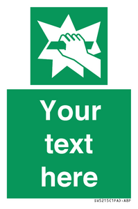 SV5215: Custom Break Glass Sign